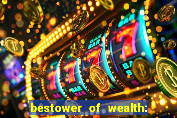 bestower of wealth: chapter 1