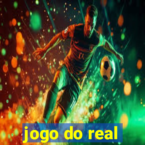 jogo do real