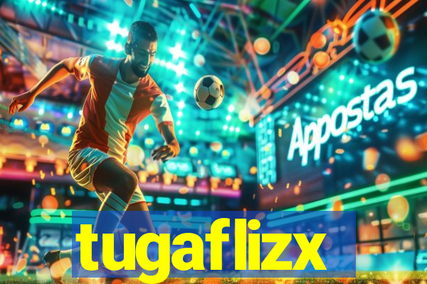 tugaflizx