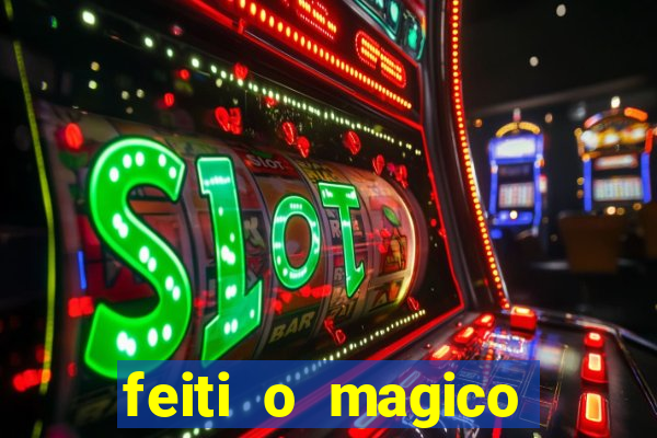 feiti o magico manga ler online