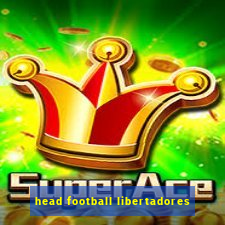 head football libertadores