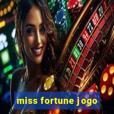 miss fortune jogo