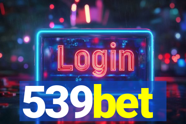 539bet