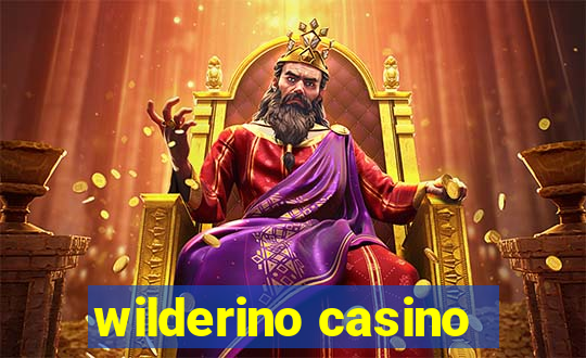 wilderino casino