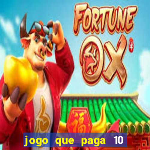 jogo que paga 10 reais no cadastro