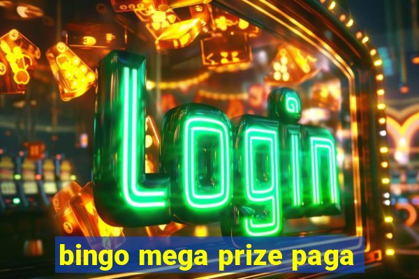 bingo mega prize paga