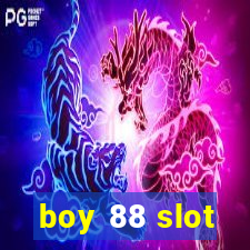 boy 88 slot