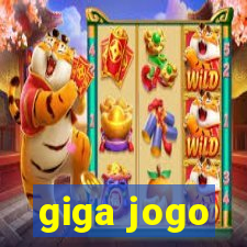 giga jogo