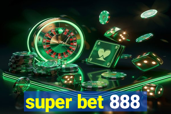 super bet 888