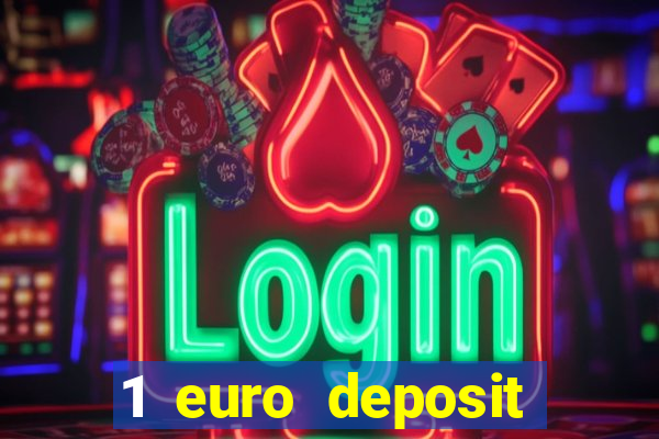 1 euro deposit casino ireland