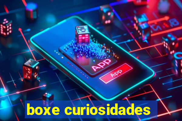 boxe curiosidades