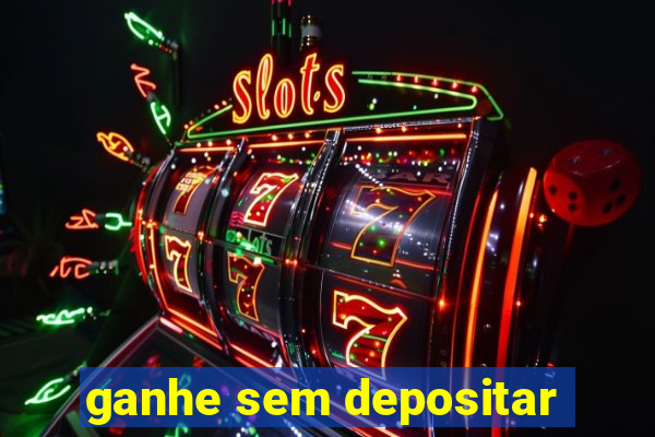 ganhe sem depositar