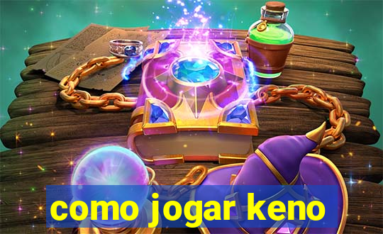 como jogar keno