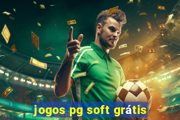 jogos pg soft grátis