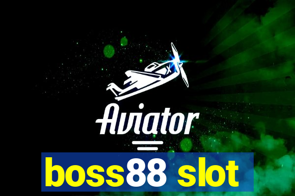 boss88 slot