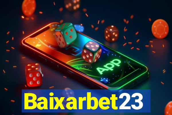 Baixarbet23