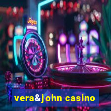 vera&john casino