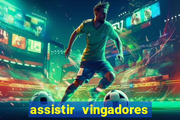 assistir vingadores ultimato filme completo dublado google drive