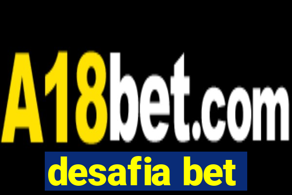 desafia bet