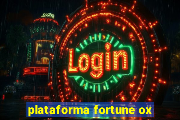 plataforma fortune ox