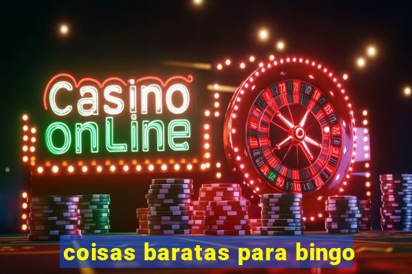 coisas baratas para bingo