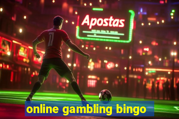 online gambling bingo