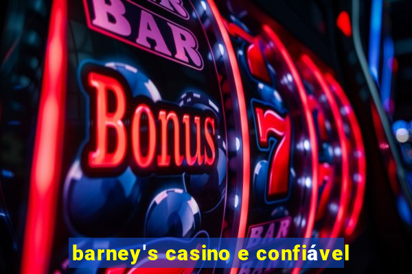 barney's casino e confiável