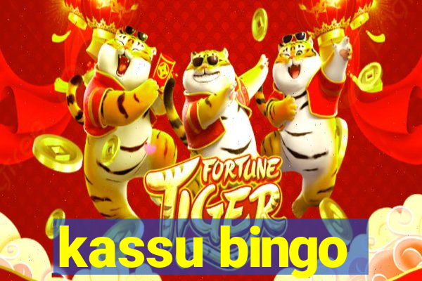 kassu bingo