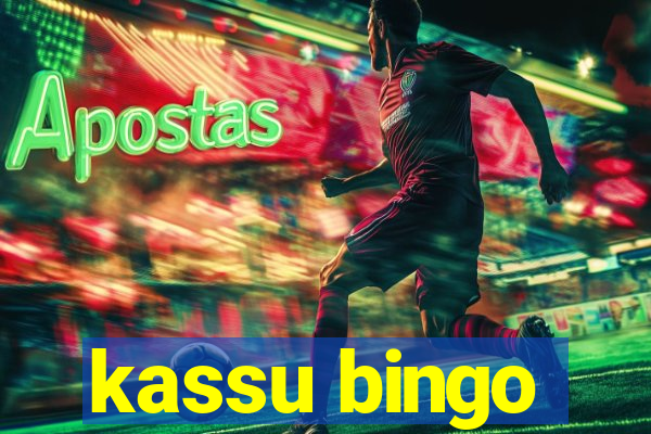 kassu bingo