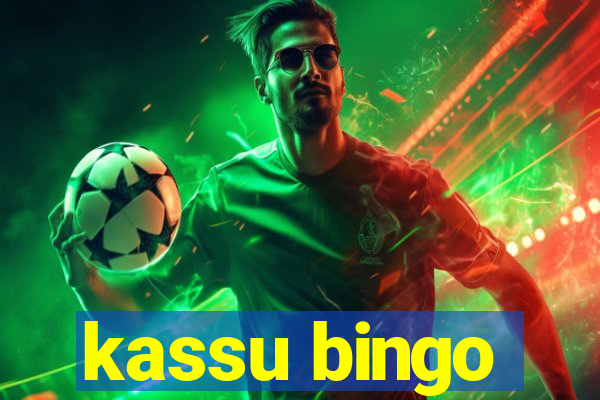 kassu bingo