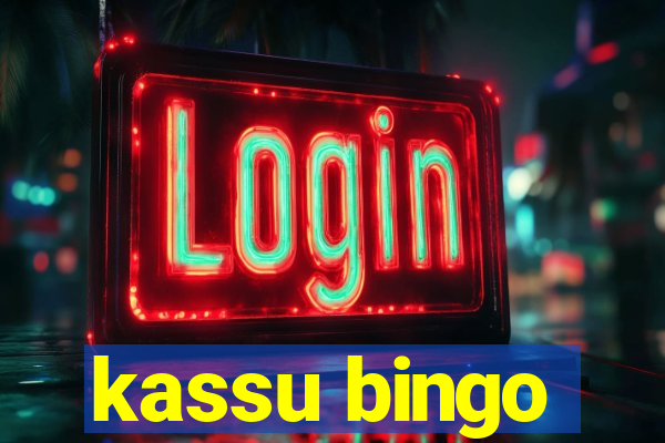 kassu bingo