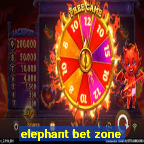 elephant bet zone