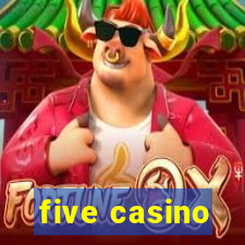 five casino