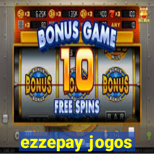 ezzepay jogos