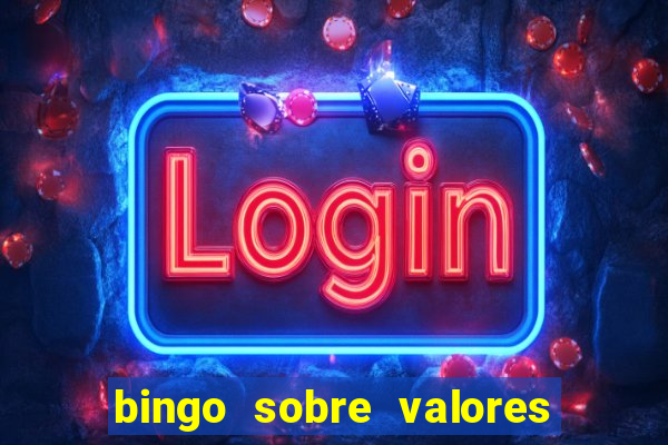 bingo sobre valores para imprimir