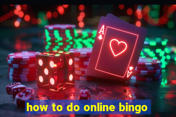 how to do online bingo