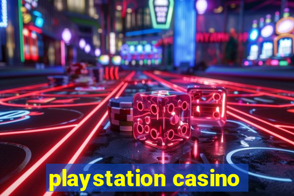 playstation casino