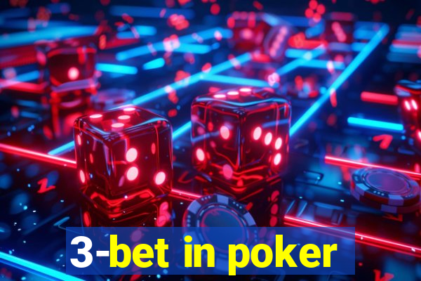 3-bet in poker