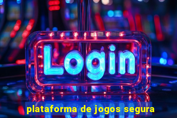 plataforma de jogos segura