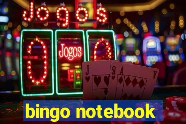 bingo notebook