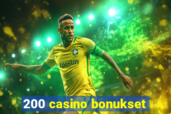 200 casino bonukset