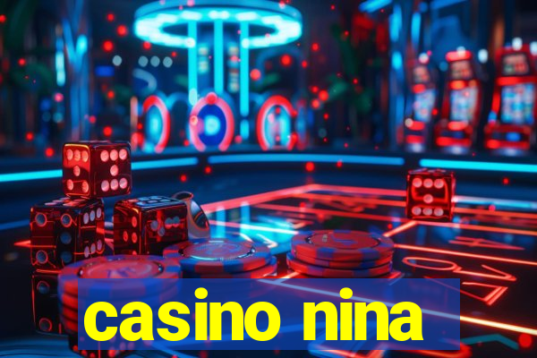 casino nina