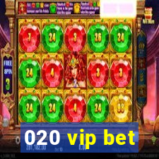 020 vip bet