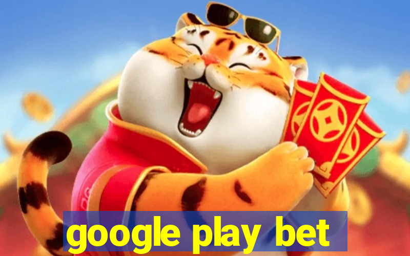 google play bet