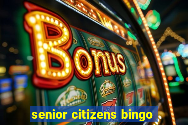 senior citizens bingo