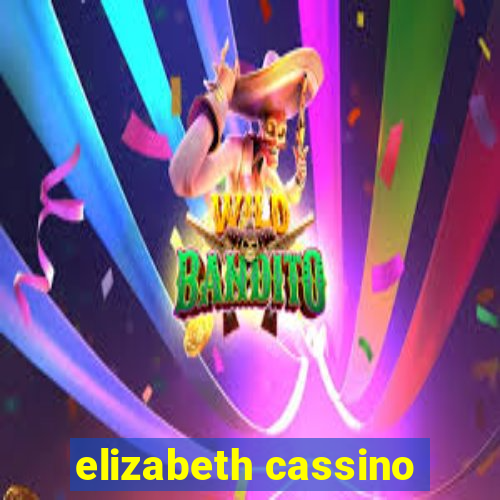 elizabeth cassino