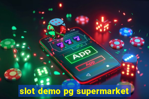 slot demo pg supermarket