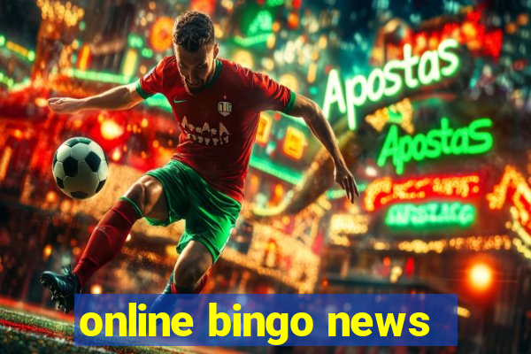 online bingo news