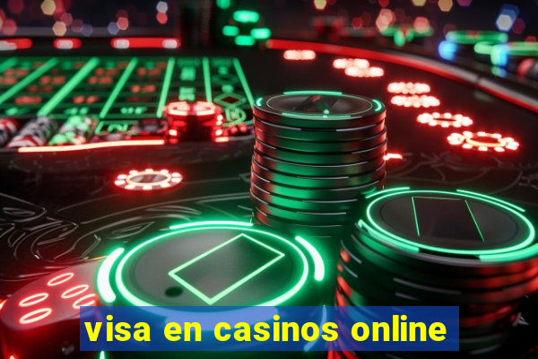 visa en casinos online