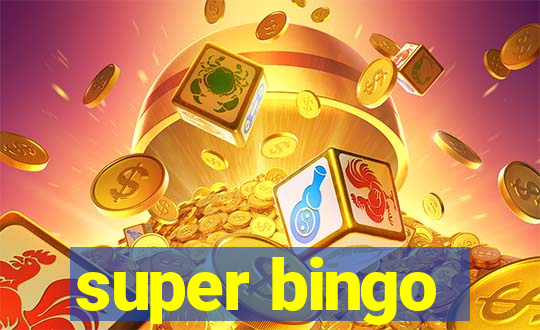 super bingo